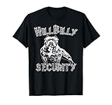 Hillbilly Security Pit Bull Protection T shirt T-Shirt