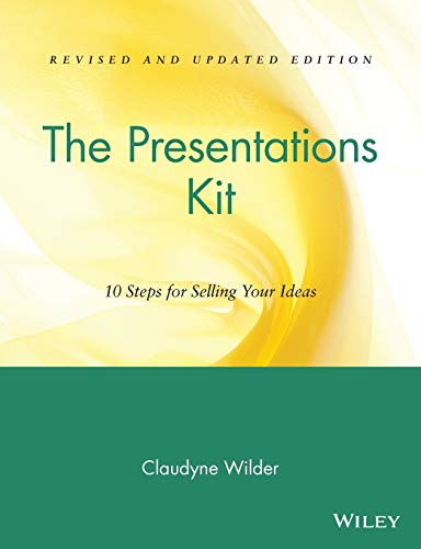 Presentations Kit Rev: 10 Steps for Selling Your Ideas