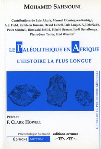 Le Paléolithique en Afrique: L'Histoire la plus longue