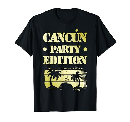 Cancun Party Edition | Equipo de vacaciones Camiseta