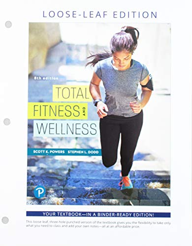 Total Fitness and Wellness, Loose-Leaf Plus Mastering Health with Pearson eText -- Access Card Package (8th Edition)