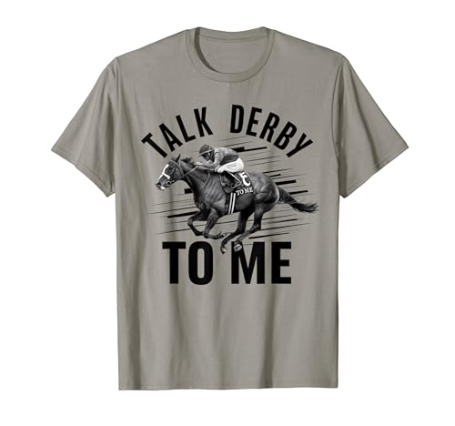 Talk Derby To Me Derby Day Carreras de caballos divertidas Camiseta