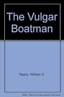 The Vulgar Boatman 0345355776 Book Cover