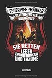  Notizbuch: Feuerwehr Notizbuch mit Punktraster. Tolle Zubehör & Feuerwehr Geschenk Idee für Feuerwehrmänner, Kameraden und jede Feuerwache.