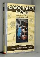 Geology and the Local Museum 0112904599 Book Cover