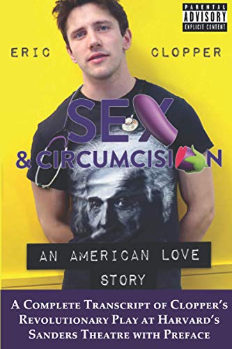 SEX & CIRCUMCISION: An American Love Story