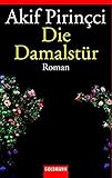 Die Damalstür - Akif Pirinçci