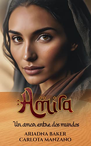 Amira: Un amor entre dos mundos