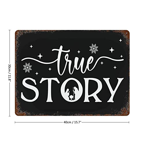 Custom Metal Signs Outdoor True Story Aluminum Sign 12"X16" Birth Of Jesus Metal Retro Tin Sign Wall Decor Man Cave Bar Merry Christmas Sign For Plaque Poster Cafe Wall Art Gift #TOP1