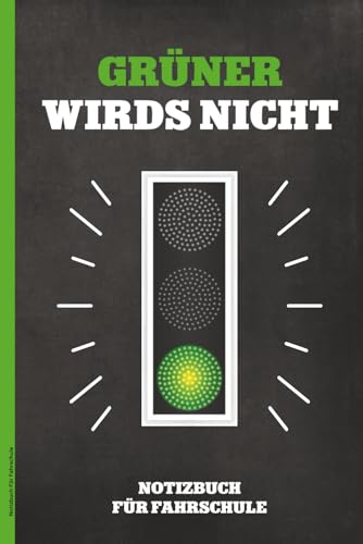 Notizbuch F&uuml;r Fahrschule: Dankesch&ouml;n Geschenk Fahrlehrer von Sch&uuml;ler Fahrschule lustiger Spruch auf A5 Buch liniert Idee Geburtstag oder Abschiedsgeschenk f&uuml;r Fahrschullehrer der beste Fahrlehrer