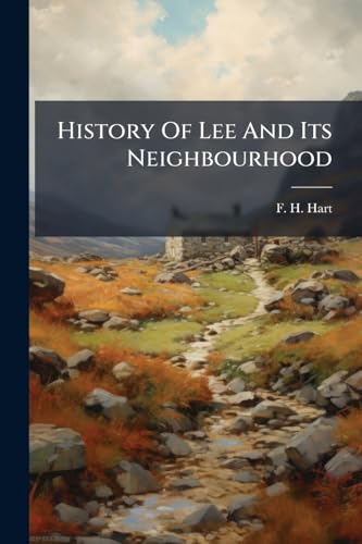 History Of Lee And Its Neighbourhood