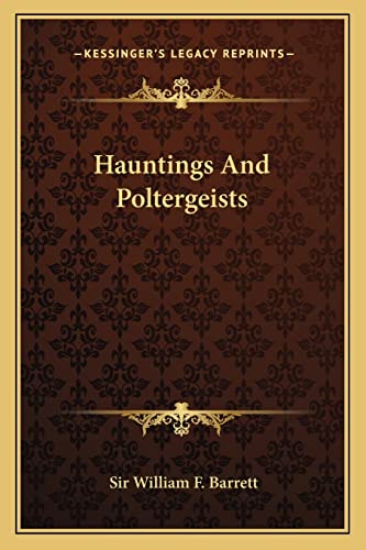 Hauntings And Poltergeists