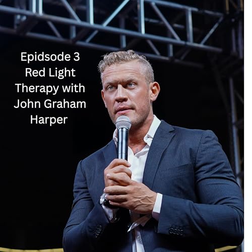 Red Light Therapy With John Graham Harper