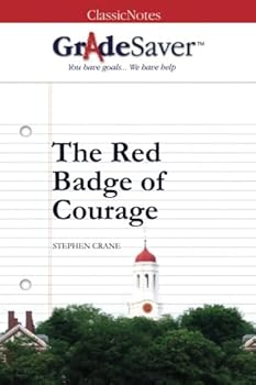 Paperback GradeSaver (TM) ClassicNotes: The Red Badge of Courage Book