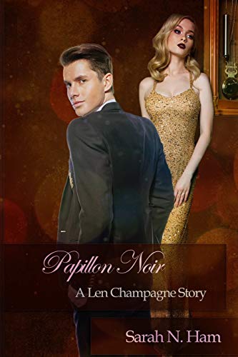 Papillon Noir: A Len Champagne Story
