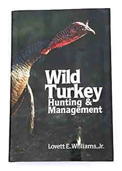 Hardcover Wild Turkey Hunting & Management Book