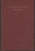 PRINCIPLES OF THE BASIC MECHANISMS An Elementry Textbook. B000GK63YG Book Cover