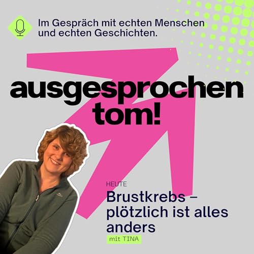Brustkrebs &ndash; pl&ouml;tzlich ist alles anders: Tinas ehrlicher Erfahrungsbericht