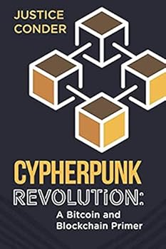 Paperback Cypherpunk Revolution: A Bitcoin and Blockchain Primer Book