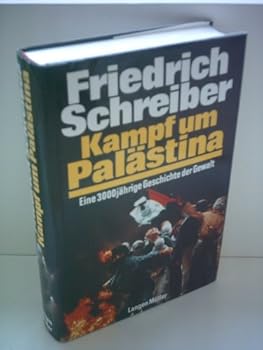 Hardcover Kampf um Pala¨stina: Eine 3000ja¨hrige Geschichte der Gewalt (German Edition) [German] Book