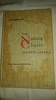 Nursing Clinics of North America - Chronic Disease and Rehabilitation September 1966 B00OAJ4ROM Book Cover