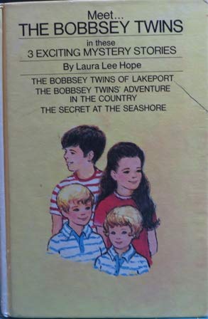 MEET THE BOBBSEY TWINS IN THESE THREE EXCITING ... B01FISZ0C6 Book Cover