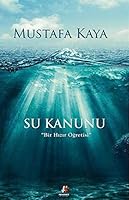Su Kanunu: Bir Hızır Öğretisi 6054688618 Book Cover