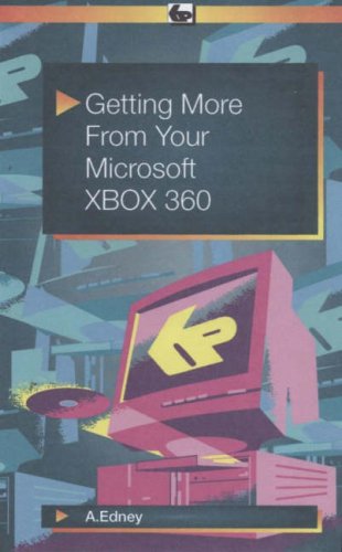Preisvergleich Produktbild Getting More from Your Microsoft XBOX 360