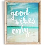 Good Vibes Only Art Print - Unframed - 8x10 | Inspirational and Uplifting Wall Decor | Wall Decor for Adding a Touch of Positivity to Any Room | Ideal for Home Office, Living Room, Bedroom, or Studio