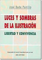 Luces y Sombras de La Ilustracion: Libertad y Convivencia 8484651991 Book Cover