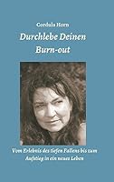 Durchlebe Deinen Burn-Out 3734525632 Book Cover
