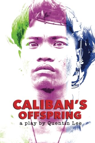 Caliban's Offspring