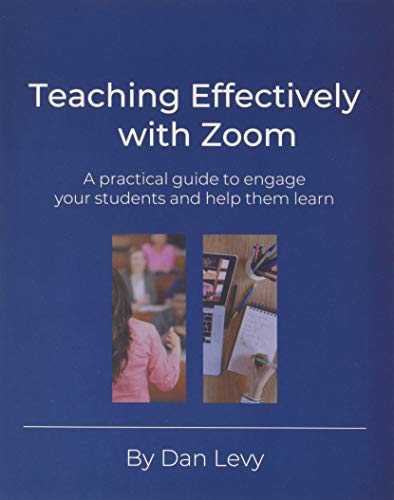 Photo 1 of 3 PACK
Teaching Effectively with Zoom: A practical guide to engage your students and help them learn