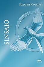 Sinsajo (INFANTIL Y JUVENIL) - 9788492966813 (Los Juegos del Hambre)