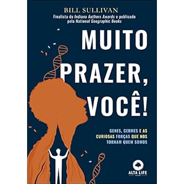 Capa do livro Muito prazer, você!: genes, germes e as curiosas forças que nos tornam quem somos