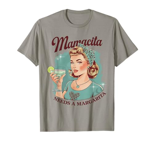 Mamacita Needs A Margarita Cocktails Retro Vintage Vibes T-Shirt