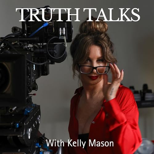 Truth Talks with Kelly Mason cover art