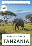 tanzania safari price per day  Guía De Viaje De Tanzania 2026: Safaris, Playas de Zanzíbar, Monte Kilimanjaro, Aventuras en el Serengeti, Cultura Local, Gastronomía y Consejos de Viaje