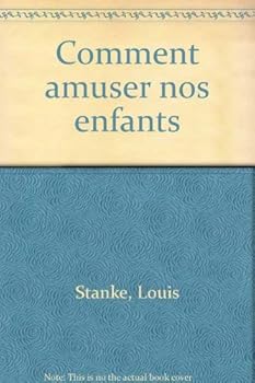 Paperback Comment amuser nos enfants (French Edition) Book