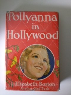 Hardcover Pollyanna in Hollywood The Seventh Glad Book