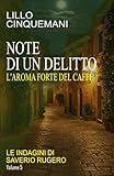 Note di un Delitto: L’aroma forte del caffè