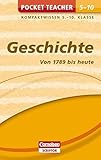  Pocket Teacher Geschichte - Von 1789 bis heute. 5.-10. Klasse: Kompaktwissen 5.-10. Klasse