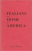 Italians and Irish in America 0934675163 Book Cover