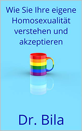 Wie Sie Ihre eigene Homosexualität verstehen und akzeptieren Wie Sie Ihre eigene Homosexualität verstehen und akzeptieren