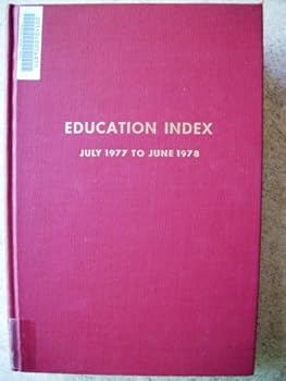 Hardcover Education Index Volume 28: July 1977 - June 1978 Book