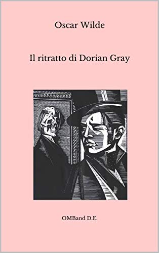 Il ritratto di Dorian Gray (Italian Edition)