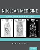 Nuclear Medicine: Practical Physics, Artifacts, and Pitfalls
