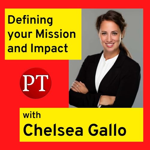 Defining your Mission and Impact, with conductor Chelsea Gallo