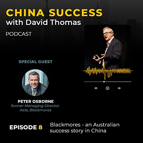 Episode 8: Blackmores &ndash; an Australian success story in China Podcast Por  arte de portada