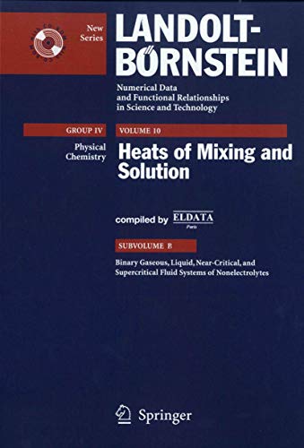 Binary Gaseous, Liquid, Near-Critical, and Supercritical Fluid Systems of Nonelectrolytes (Landolt-Börnstein:...